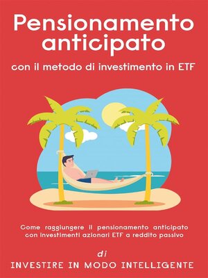 cover image of Pensionamento anticipato con il metodo di investimento in ETF